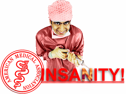 AMA Insanity!